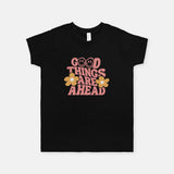 Youth black t-shirt Good Things Are Ahead