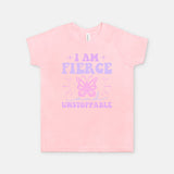 I AM FIERCE and UNSTOPPABLE Graphic Design Youth Pink T-shirt