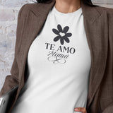 TE AMO Mama