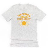 The World Needs Your Light
