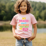 These Braces Don't Hold Me Back They a help Me Fly
