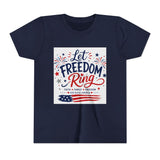 Let Freedom Ring Youth Tee — Patriotic 4th of July Kids T-Shirt