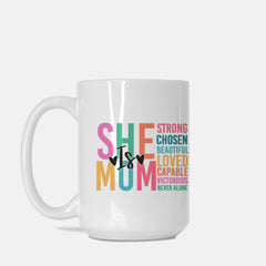 She Is Mom Mug