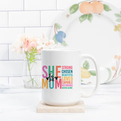 She Is Mom Mug