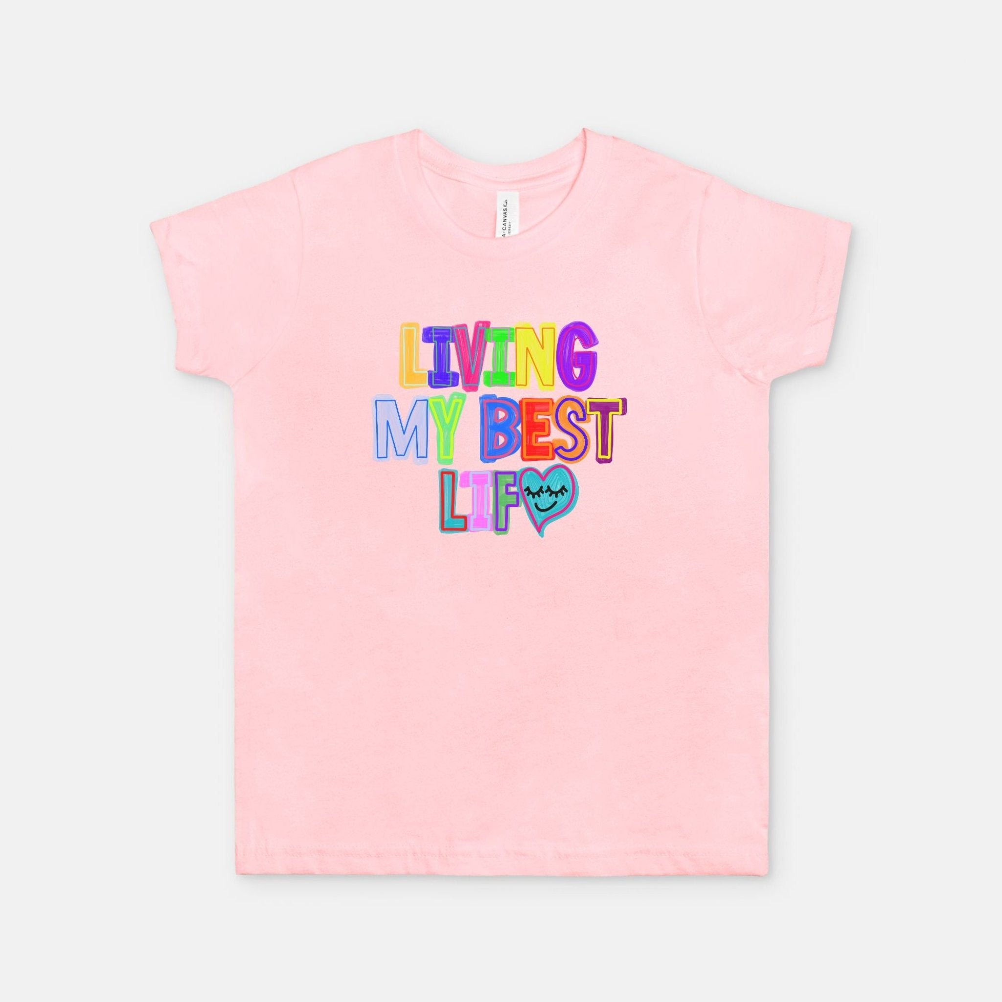 Living My Best Life Graphic Design Pink T-shirt in Rainbow colors