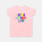 Living My Best Life Graphic Design Pink T-shirt in Rainbow colors