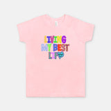 Living My Best Life Graphic Design Pink T-shirt in Rainbow colors