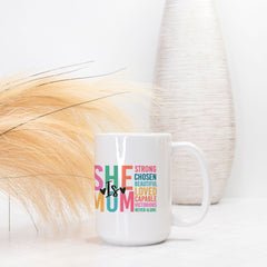 She Is Mom Mug