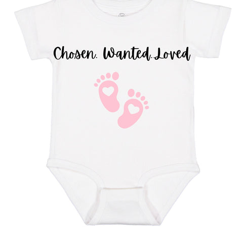 Wanted. Chosen. Loved Baby bodysuit