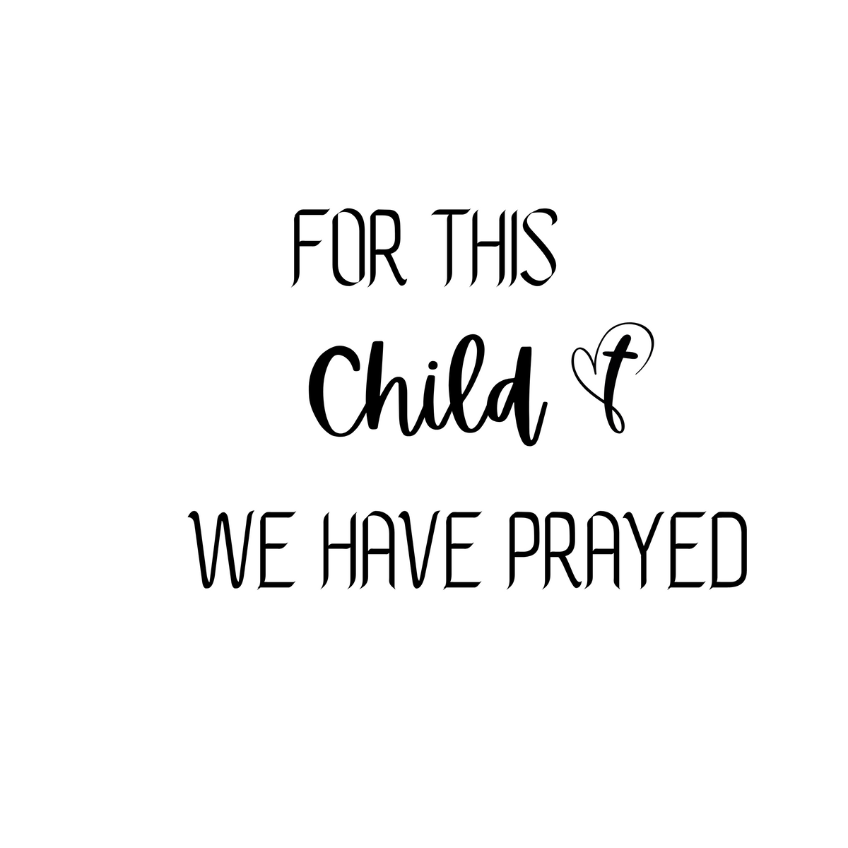 For This Child We Have Prayed Baby bodysuit